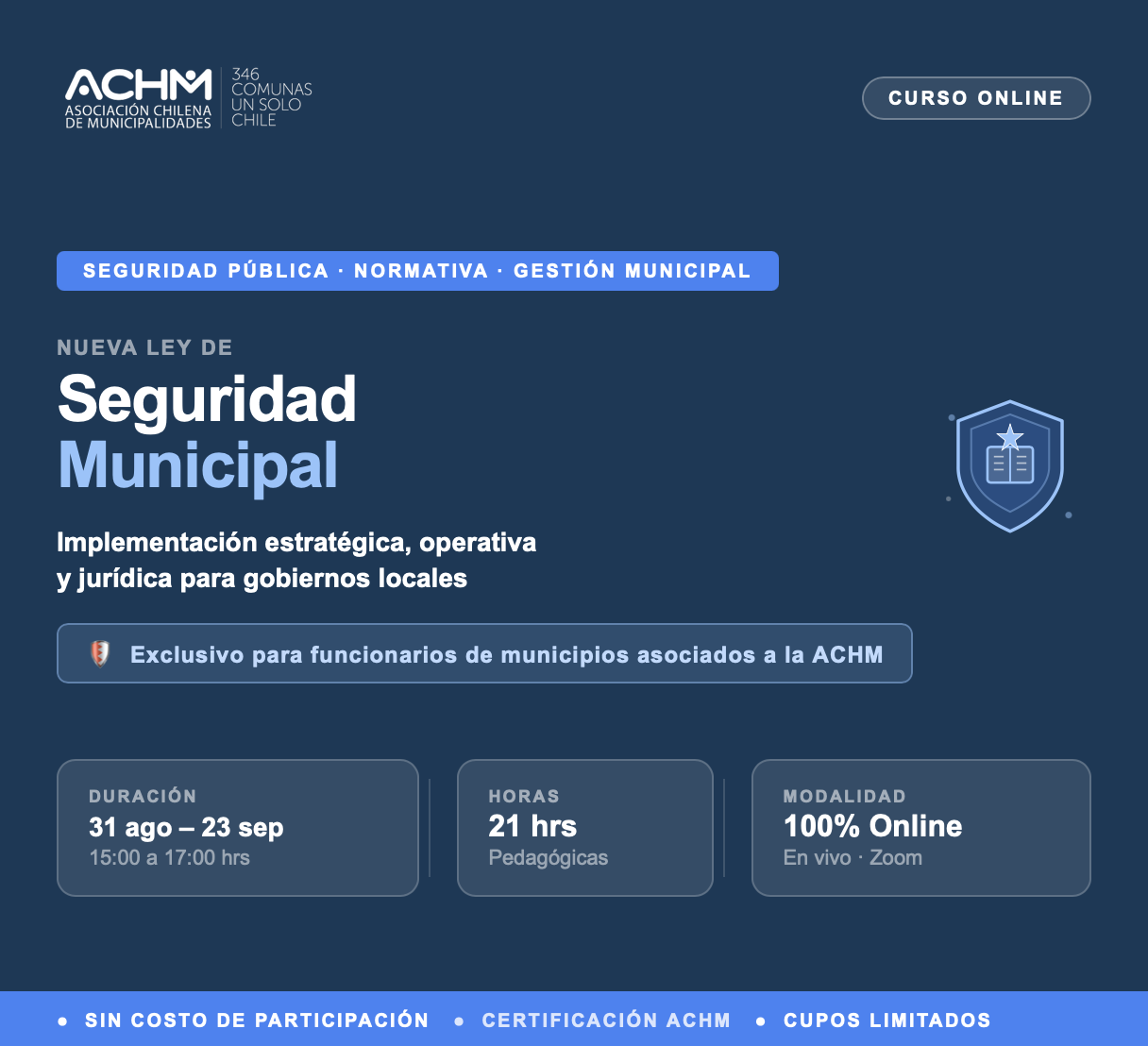 Curso “Nueva Ley de Seguridad Municipal: Implementación Estratégica, Operativa y Jurídica para Gobiernos Locales”