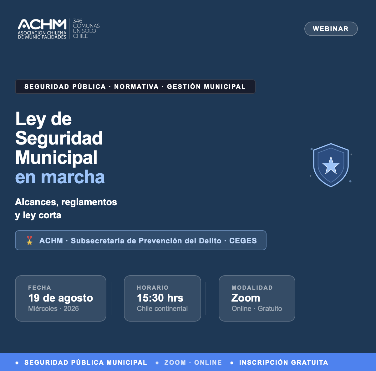 Webinar "Ley de Seguridad Municipal en marcha: alcances, reglamentos y ley corta"