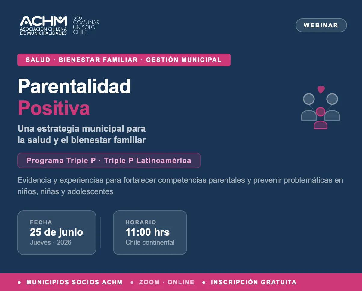 Webinar «Parentalidad Positiva: una estrategia municipal para la salud y el bienestar familiar»