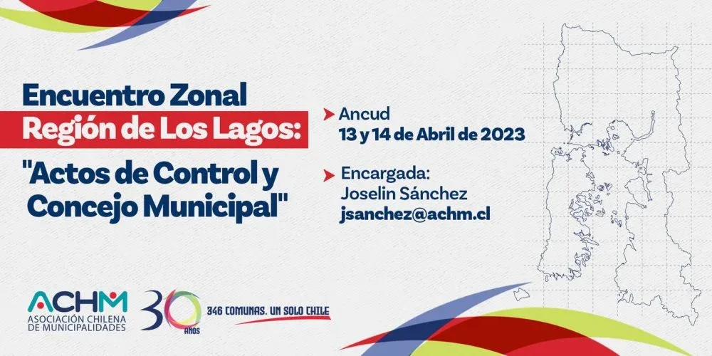 Encuentro Zonal Región de Los Lagos: «Actos de Control y Concejo Municipal»